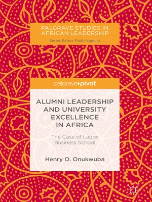 cover image of Alumni Leadership and University Excellence in Africa